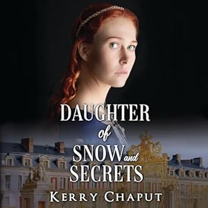 Daughter of Snow and Secrets