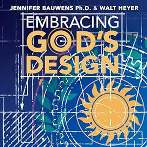 Embracing God's Design